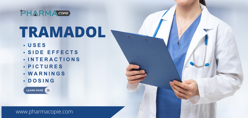 All You Need to Know About Tramadol 